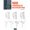 Image de Livre Dessiner au trait 100 visages et silhouettes