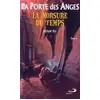 Image de Porte des Anges Tome 4 : La morsure du temps en occasion ou reconditionné