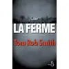 Image de La Ferme - Tom Rob SMITH, Elisabeth PEELLAERT en occasion ou reconditionné