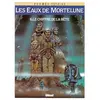 Image de Les Eaux de Mortelune, tome 6 : Le chiffre de la bête - Patrick Cothias, Philippe Adamov en occasion ou reconditionné