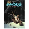Image de Mandrill Tome 4 : Chute Libre