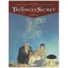 Image de Le Triangle Secret - Tome 5 - L'infÃ¢me Mensonge