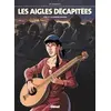 Image de Les Aigles décapitées - Tome 23: La dernière croisade - Michel Pierret en occasion ou reconditionné