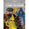 Image de Lone Sloane Tome 1 - Les 6 Voyages De Lone Sloane