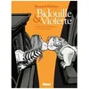 Image de Bidouille & Violette - Chronique Mélancomique D'un Premier Amour