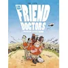Image de Les Friend Doctors - Leur Mission : Sauver Le Monde