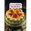 Image de LA CUISINE MODERNE TOME 4 - Françoise Bernard, Christiane Couteau, Colette Montrichard en occasion ou reconditionné