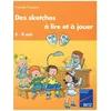 Image de Des Sketches A Lire Et A Jouer 5-8 Ans