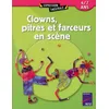 Image de Clowns, Pitres Et Farceurs En ScÃ¨ne - 4/7 Ans