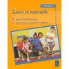 Image de Danser en maternelle : 69 jeux d'entraînement à l'expression corporelle rythmée - Dominique Mégrier, Françoise Willson en occasion ou reconditionné