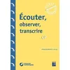 Image de Ecouter, Observer, Transcrire Cp (1 Cd-Rom)