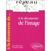 Image de A La Decouverte De L'image