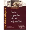Image de Ecrire Et Publier Hier Et Aujourd'hui