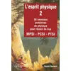 Image de L'esprit Physique - Volume 2, 50 Nouveaux Problemes De Physique Pour Reussir En Sup