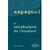 Image de Espagnol le Vocabulaire de l'Étudiant - Joseph Sandalinas en occasion ou reconditionné