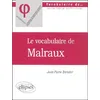 Image de Le Vocabulaire De Malraux