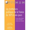 Image de Les Institutions Publiques De La France De 1875 Ã Nos Jours
