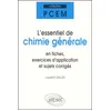 Image de L'essentiel De Chimie GÃ©nÃ©rale En Fiches, Exercices D'application Et Sujets CorrigÃ©s