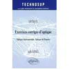Image de Exercices corrigés d'optique : Optique instrumentale - Optique de Fourier en occasion ou reconditionné