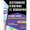 Image de Dictionnaire d'histoire et de géographie, BAC : Les noms propres (les hommes et les lieux) - Christian Hocq et Jean-Michel Bernardin en occasion ou reconditionné