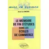 Image de Le mémoire de fin d'études dans les écoles de commerce - Jean-Luc Michel en occasion ou reconditionné