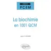 Image de La biochimie en 1001 QCM - Jean-R Gontier en occasion ou reconditionné