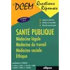 Image de SantÃ© Publique - MÃ©decine LÃ©gale, MÃ©decine Du Travail, MÃ©decine Sociale, Ãthique