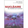 Image de NuclÃ©aire - Les Chemins De L'uranium