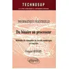 Image de Du binaire au processeur : Méthodes de conception de circuits numériques et exercices en occasion ou reconditionné