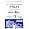 Image de ProblÃ¨mes CorrigÃ©s De Pysique PosÃ©s Au Concours De Mines/Ponts - Tome 9