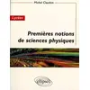Image de Premières notions de sciences physiques - Lycée - Michel Claudon en occasion ou reconditionné