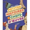 Image de Petites histoires de chefs-d'oeuvre en occasion ou reconditionné