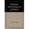 Image de Salades, brochettes et grillades - Philippe Auzou en occasion ou reconditionné