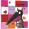 Image de LE LOUP QUI CHERCHAIT UNE AMOUREUSE (Collection ""Mes p'tits albums"") - Orianne Lallemand en occasion ou reconditionné