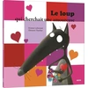 Image de Le Loup Qui Cherchait Une Amoureuse