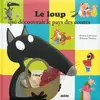 Image de Le loup qui découvrait le pays des contes - Orianne Lallemand et Éléonore Thuillier en occasion ou reconditionné