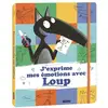 Image de J'exprime mes émotions avec Loup
