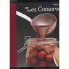 Image de Les Conserves - Time-Life Books en occasion ou reconditionné