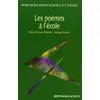 Image de Les poèmes à l'école : Une anthologie - Marie-Claire Martin en occasion ou reconditionné