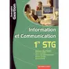 Image de Information et Communication 1e STG spécialité Gestion - Maryse Guittard, Marie Loiseau, Danielle Chuet, Karine Chuet, Marie-José Bonaventure en occasion ou reconditionné