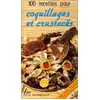 Image de COQUILLAGES ET CRUSTACÉS . 100 RECETTES - Gilbert Wenzler en occasion ou reconditionné