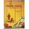 Image de Le Poids idéal : L'obtenir et le conserver - Marie-Antoinette Doerflinger, Claudine Levy, Denis Reiss en occasion ou reconditionné