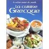 Image de La Cuisine grecque - Gilbert Wenzler en occasion ou reconditionné