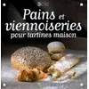 Image de Pains et viennoiseries pour tartines maison - Anne-Cécile Fichaux, Jean-Luc Syren en occasion ou reconditionné