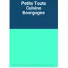 Image de Petits Touts Cuisine Bourgogne en occasion ou reconditionné