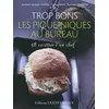 Image de Trop bons les pique-niques au bureau - Jacques Thorel, Bernard Galéron en occasion ou reconditionné