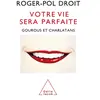 Image de Votre vie sera parfaite - Roger-Pol Droit en occasion ou reconditionné