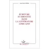 Image de ECRITURE ET IDENTITE DANS LA LITTERATURE AFRICAINE - André-Patient Bokiba en occasion ou reconditionné