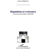 Image de Régulation et croissance. une macroéconomie historique et institutionnelle - Bernard Billaudot en occasion ou reconditionné