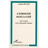 Image de L'ETHNICITÉ DANS LA CITÉ: Jeux et enjeux de la catégorisation ethnique - Christian Rinaudo en occasion ou reconditionné